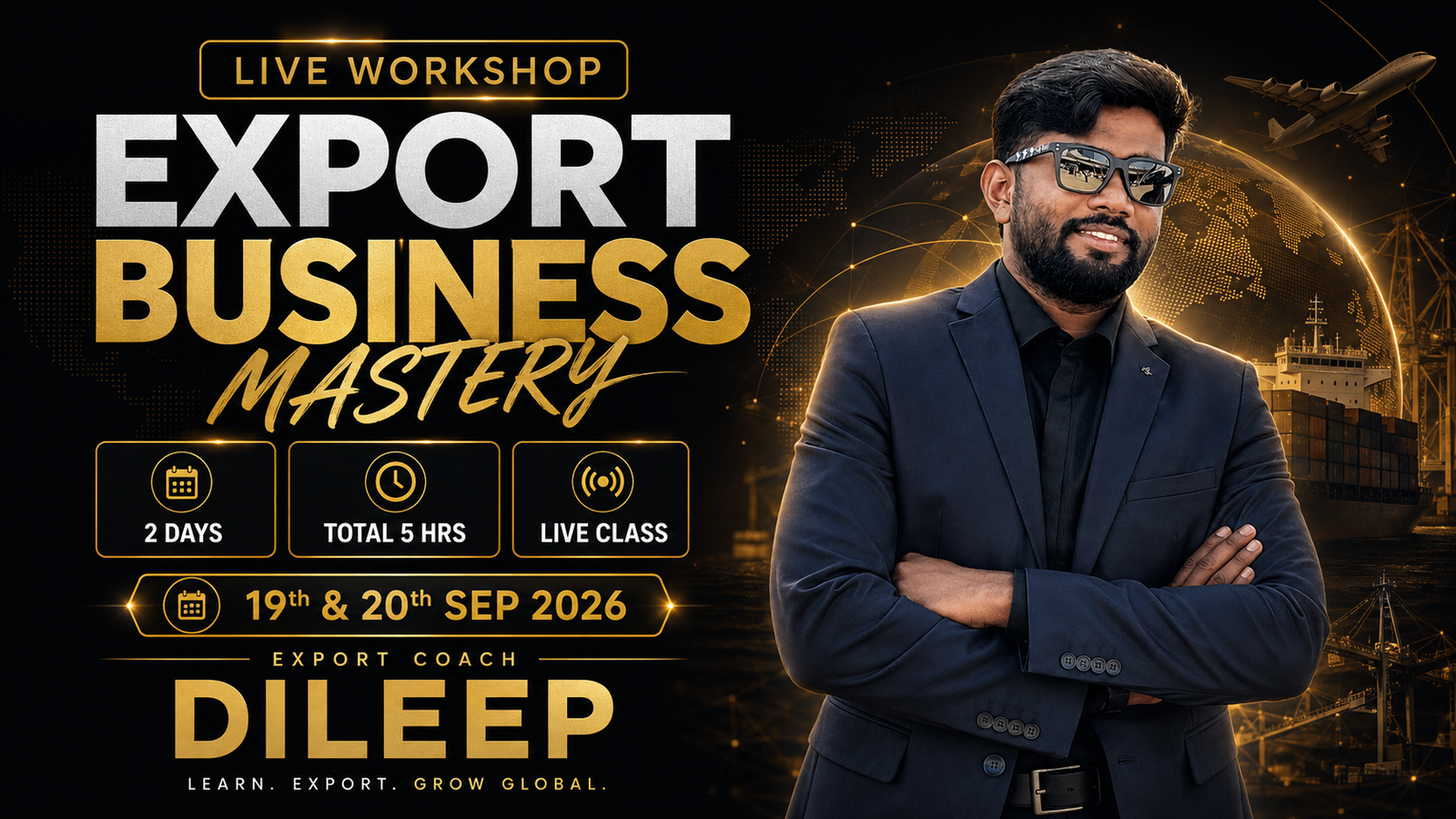 Export & Import Business Workshop with Dileep